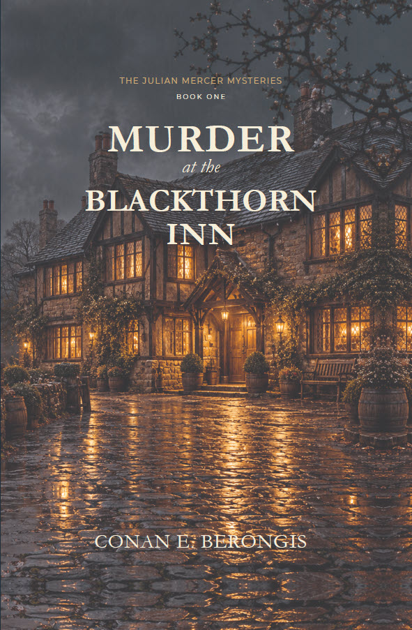 Front cover of Murder at the Blackthorn Inn by Conan E. Berongis, featuring a warmly illuminated historic English inn on a rainy evening.